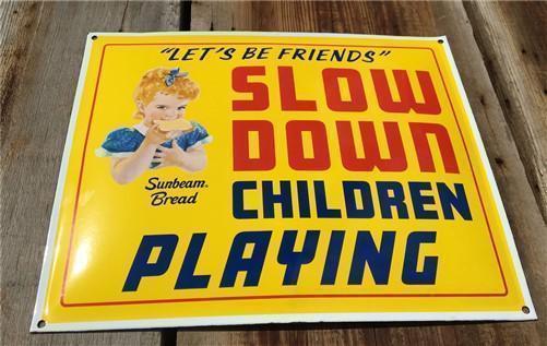 Sunbeam Bread Slow Down Children Playing Sign, Metal Porcelain Advertising Sign,