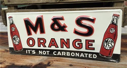 M&S Orange Its Not Carbonated Sign, Metal Advertising Sign, Retro Soda Pop,