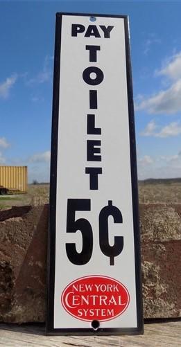 Pay Toilet 5 Cent Sign, Metal Porcelain Advertising Sign, New York Central Sign