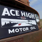 Ace High Motor Oil Sign, Tin Advertising Sign, Gas Station, Gasoline & Oil Sign