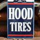 Hood Tires Sign, Tin Advertising, Gas Service Station Sign, Authorized Dealer B