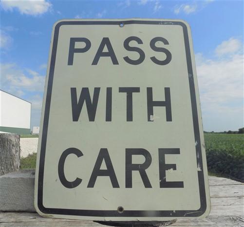 Pass With Care Sign, Vintage Metal Road Street Sign, Basement Garage Mancave,