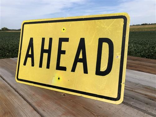 Ahead Reflective Yellow Street Sign, 30x18 Vintage Metal Road Sign, Garage Art