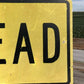 Ahead Reflective Yellow Street Sign, 30x18 Vintage Metal Road Sign, Garage Art