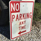 No Parking Any Time Street Sign, 24x18 Vintage Metal Road Sign, Garage Art, F