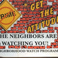 Neighborhood Watch Sign, 18x24 "Get the Attitude", Vintage Road Sign, A