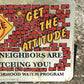 Neighborhood Watch Sign, 18x24 "Get the Attitude", Vintage Road Sign B