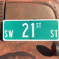 SW 21st Av Street Sign, 9x24 Vintage Green Road Sign, Metal Road Sign, B