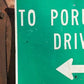 To Porubsky Drive Street Sign, 24x30 Vintage Street Sign, Metal Road Sign