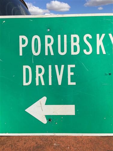 To Porubsky Drive Street Sign, 24x30 Vintage Street Sign, Metal Road Sign