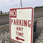 No Parking Any Time Street Sign, 24x18 Vintage Metal Road Sign, Garage Art, R