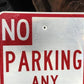 No Parking Any Time Street Sign, 24x18 Vintage Metal Road Sign, Garage Art, M