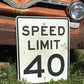 Speed Limit 40 Vintage Sign, 30x24 Vintage Metal Road Sign, B