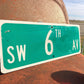 SW 6th Av Street Sign, 9x24 Vintage Green Road Sign, Metal Road Sign, H