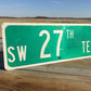 SW 27th TER Street Sign, 9x24 Vintage Green Road Sign, Metal Road Sign, B