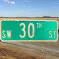 SW 30th ST Street Sign, 9x24 Vintage Green Road Sign, Metal Road Sign, B