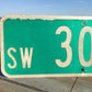 SW 30th ST Street Sign, 9x24 Vintage Green Road Sign, Metal Road Sign, B