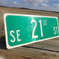 SE 21st St Street Sign, 9x24 Vintage Green Road Sign, Metal Road Sign, E