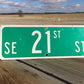 SE 21st St Street Sign, 9x24 Vintage Green Road Sign, Metal Road Sign, E