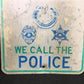 Neighborhood Watch Street Sign, 24x18 Vintage Metal Road Sign, We Call Police