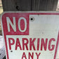 No Parking Any Time Street Sign,18x12 Vintage Metal Road Sign, Garage Art X