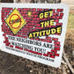 Neighborhood Watch Vintage Sign, 18x24 "Get the Attitude", Vintage Road Sign H