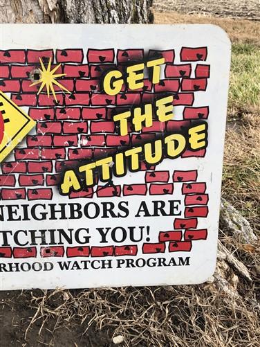 Neighborhood Watch Vintage Sign, 18x24 "Get the Attitude", Vintage Road Sign H