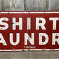 11' Shirt Laundry Sign, Vintage Tin Sign, Advertising, Laundry, Single Side